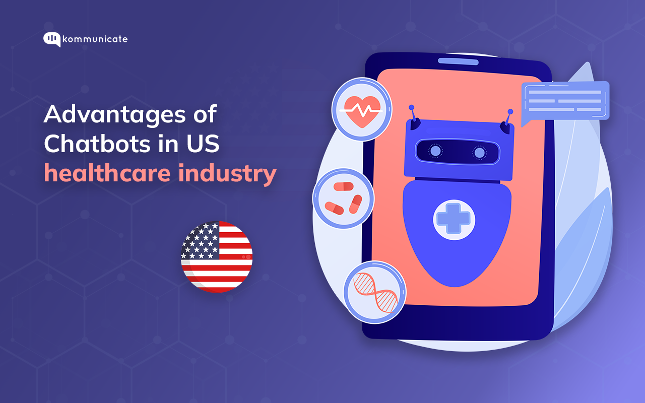 Top Benefits Of Chatbots In Healthcare For Better Patient Care