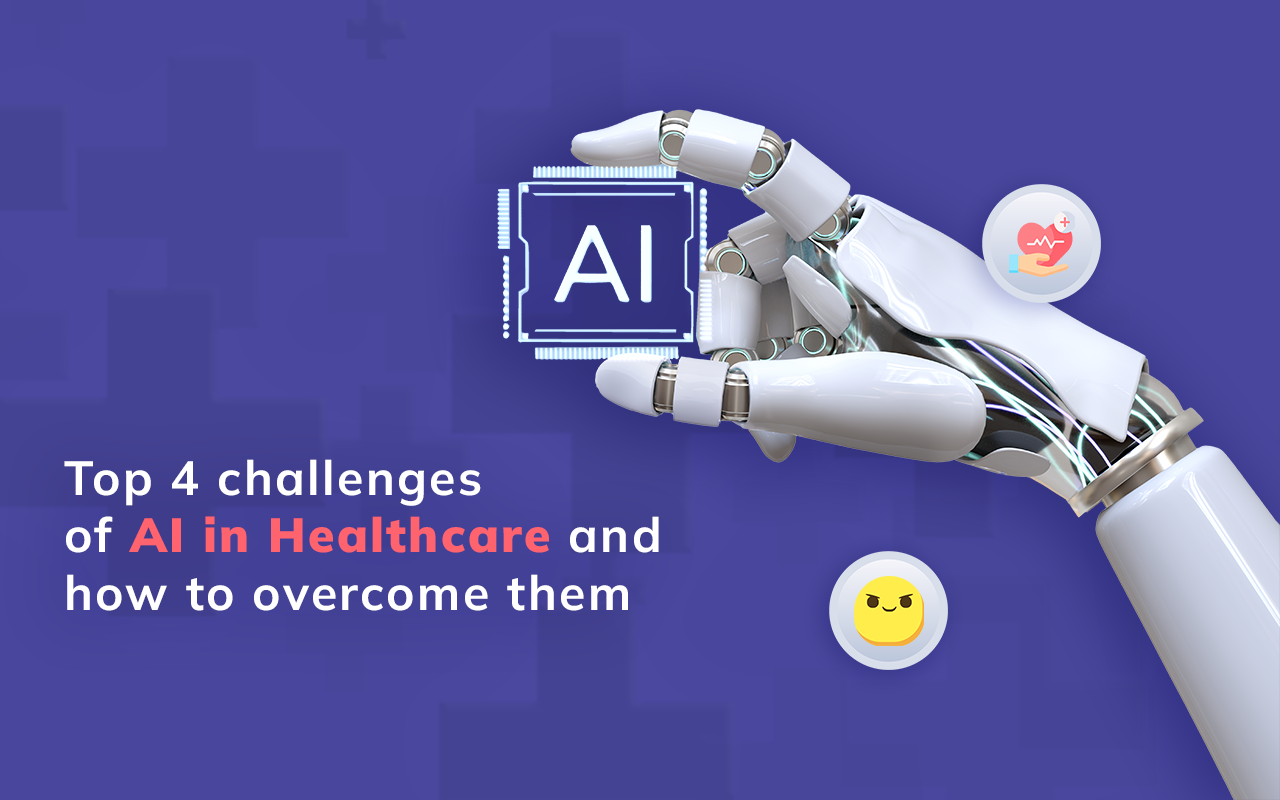 Top Challenges Of AI Chatbot In Healthcare & How To Overcome Them